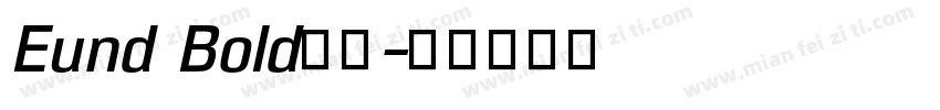 Eund Bold字体字体转换